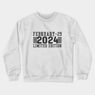 February-29 Limited Edition Crewneck Sweatshirt